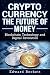 Cryptocurrency the Digital Revolution by Edward Beckett