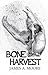 Bone Harvest