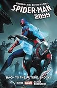 Spider-Man 2099, Vol. 7: Back to the Future, Shock!