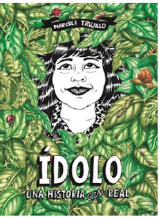 Ídolo. Una historia casi real (Paperback)