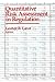 Quantitative Risk Assessment in Regulation by Lester B. Lave