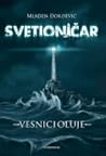 Svetioničar - Vesnici oluje (Utočište #1)