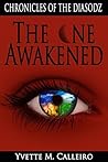 The One Awakened (Chronicles of the Diasodz #5)