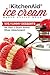 Our Kitchenaid Ice Cream Maker Recipe Book: 125 Yummy Desserts for Your 2 Quart Stand Mixer Attachment