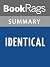 Summary & Study Guide Identical by Ellen Hopkins by BookRags