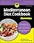 Mediterranean Diet Cookbook For Dummies