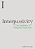 Interpassivity: The Aesthetics of Delegated Enjoyment (Incitements)