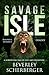 Savage Isle: Beautiful. Iso...