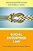 Social Enterprise Law: Trust, Public Benefit and Capital Markets