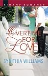 Overtime for Love by Synithia Williams