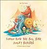 Simon and the Big, Bad, Angry Beasts by Ian De Haes