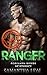 Ranger (Forsaken Riders MC Romance, #19)