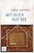 Mit Blick auf See: Roman