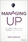 Managing Up: How ...