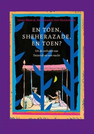 En toen Sheherazade, en toen?