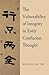 The Vulnerability of Integrity in Early Confucian Thought