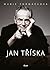 Jan Tříska by Marie Formáčková