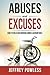 Abuses and Excuses: How To ...