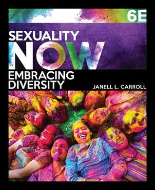 Sexuality Now: Embracing Diversity (MindTap Course List)