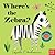 Where's the Zebra? by Ingela P. Arrhenius
