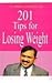 201 Tips For Loosing Weight