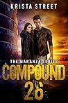 Compound 26 by Krista Street