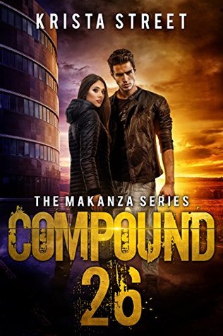 Compound 26 (The Makanza, #1)