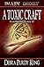 A Toxic Craft (Evan Dunstan Mystery #2)