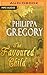 The Favoured Child by Philippa Gregory