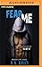 Fear Me (Broken Love, #1)