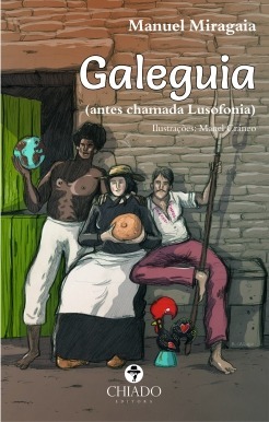 Galeguia : (antes chamada Lusofonia)