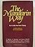 The Mandarin Way: A Tapestry of Adventure and Success Blended With Practical Information on How to Purchase, Prepare, and Present the Grand Cuisine of China