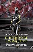 El regreso de las máquinas