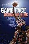 Game Face: A Life...