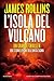 L'isola del vulcano (Italian Edition)