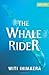 The Whale Rider by Witi Ihimaera