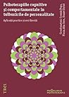 Psihoterapiile cognitive și comportamentale în tulburările de... by Cosmin Popa