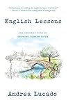 English Lessons: The Crooked Path of Growing Toward Faith