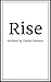 Rise: Volume 1; The Chase