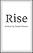 Rise by Daniel Shearer
