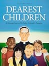 Dearest Children: A Message Inspired by Father Edward J. Flanagan
