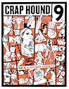 Crap Hound # 9