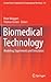 Biomedical Technology: Mode...
