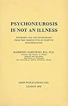Psychoneurosis is not an illness: neuroses and psychoneuroses from the perspective of positive disintegration