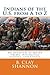 Indians of the U.S. from A to Z: An Overview of Major Tribes, Historical Figures, and Events