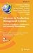 Advances in Production Management Systems. The Path to Intelligent, Collaborative and Sustainable Manufacturing: IFIP WG 5.7 International Conference, ... and Communication Technology, 514)