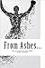 From Ashes...The Fall and R...