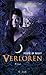 Verloren: House of Night (German Edition)