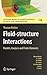 Fluid-structure Interactions by Thomas Richter