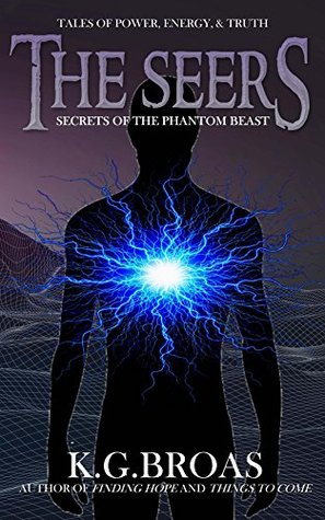 The Seers: Secrets of the Phantom Beast (Kindle Edition)